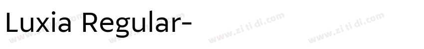 Luxia Regular字体转换